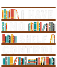 I Have No Shelf Control Funny Library Reading Lovers Tall T-Shirt