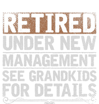 Retired Under New Management See Grand Funny Retirement Kids Sweatshirt