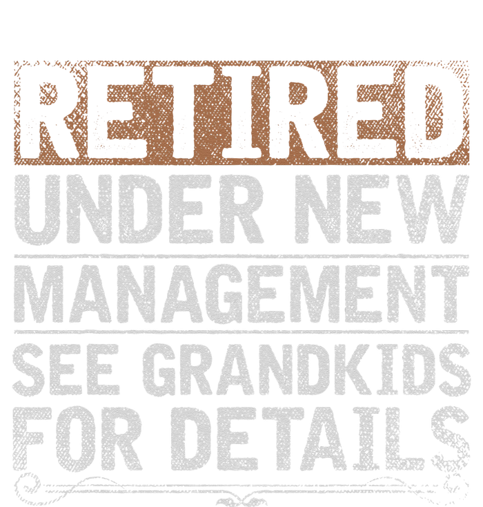 Retired Under New Management See Grand Funny Retirement Kids Sweatshirt