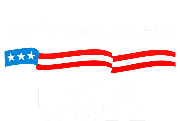 My Pronouns Are USA Patriotic 4th Of July US Flag T-Shirt