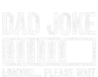 Dad Joke Loading Please Wait Father's Day T-Shirt