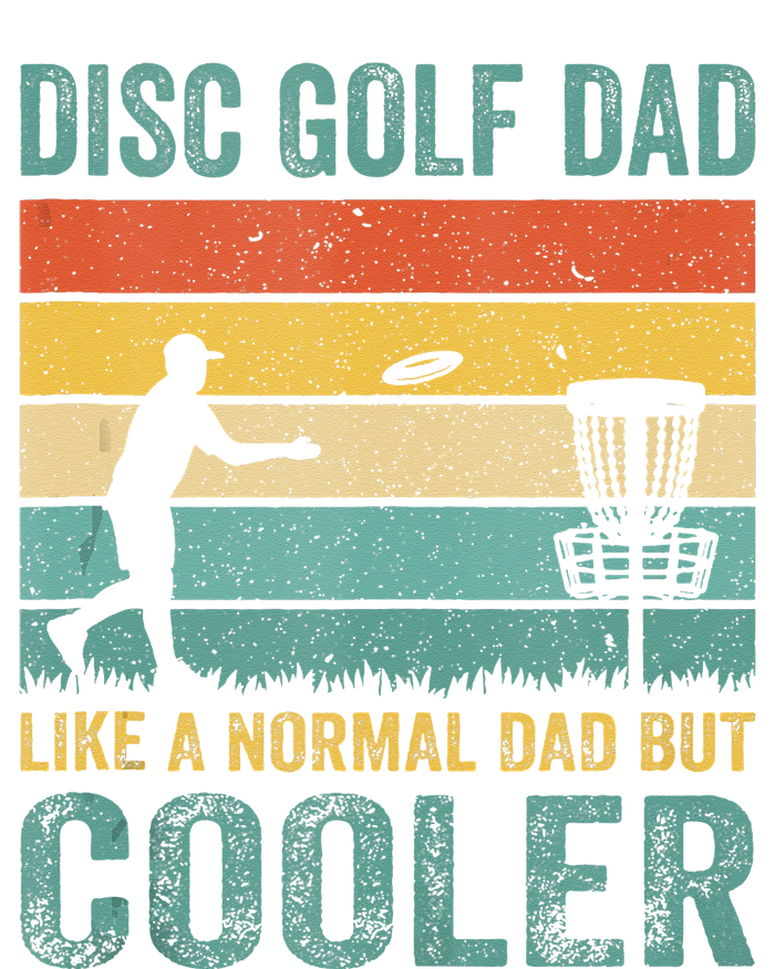 Disc Golf Dad Like Normal Dad Cooler Fun Frisbee Fathers Day High Crown Mesh Back Trucker Hat