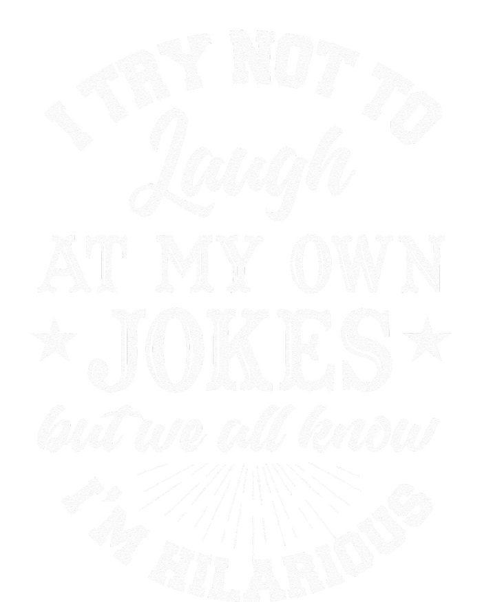 I Try Not To Laugh At My Own Jokes Softstyle Adult Sport Polo