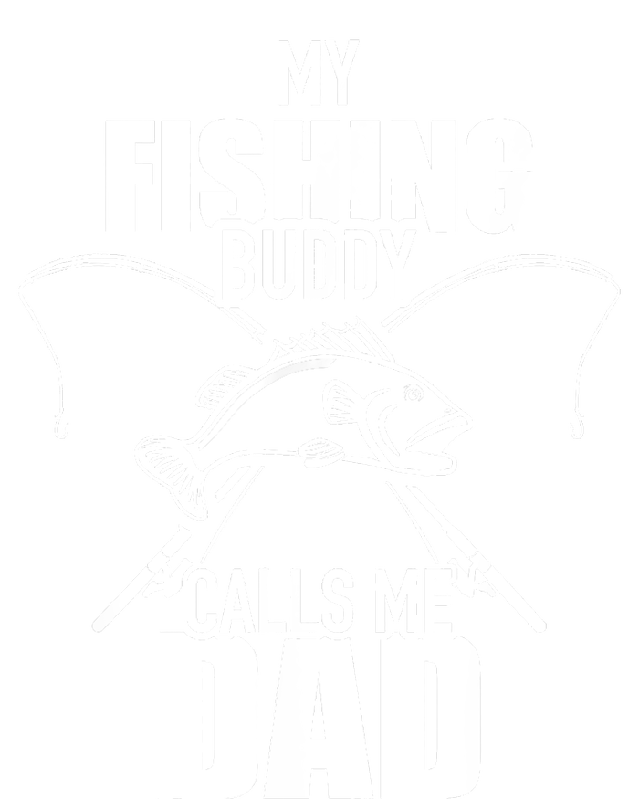 My fishing buddy calls me dad T-Shirt