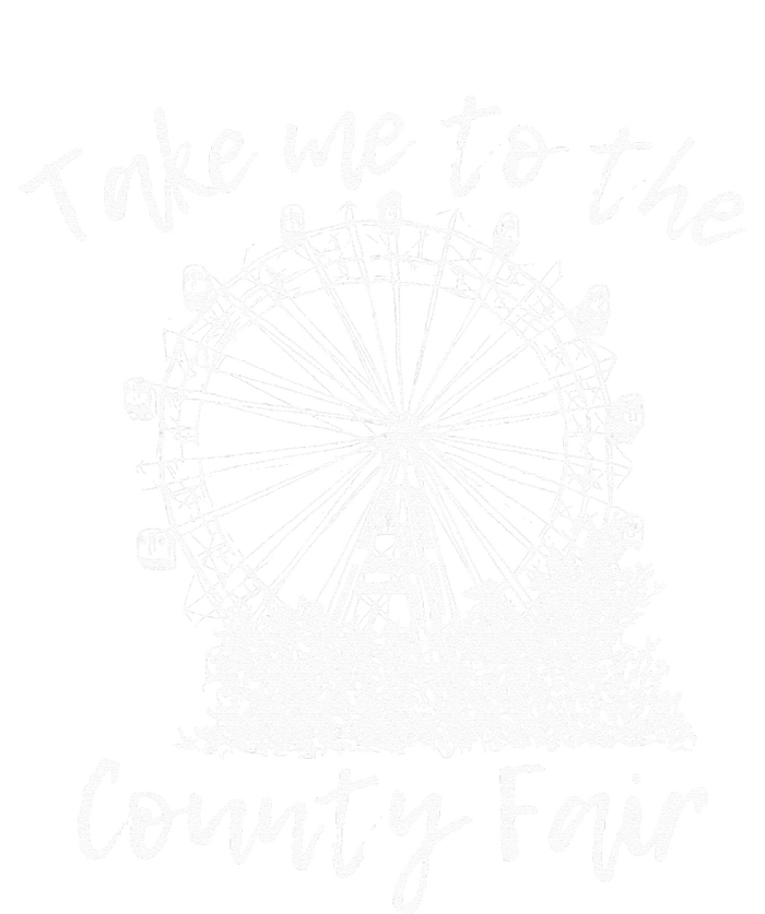 Take Me To The County Fair for Summer T-Shirt