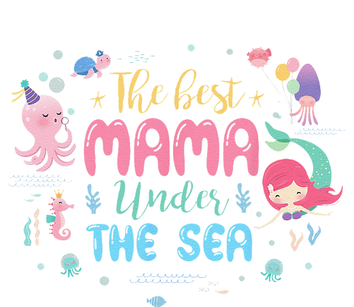 Mama Of The Birthday The Best Mama Under The Sea Magnet