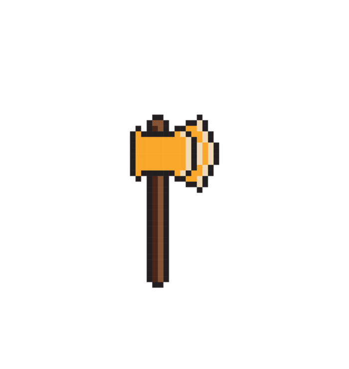 Sorry For Camping It Was An Axe Cident Gift Full Zip Hoodie