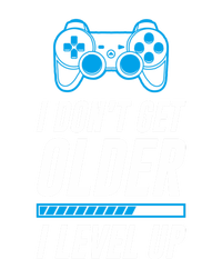 I Dont Get Older I Level Up Gaming Gamer Birthday Gift Tank Top