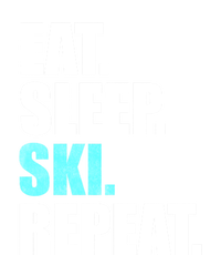 Eat Sleep Ski Repeat Skiing Skier Lover Funny Gift T-Shirt