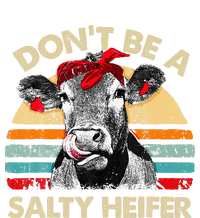 Don T Be A Salty Heifer Cows Lover Gift Vintage Farm Flexfit Unipanel Trucker Cap