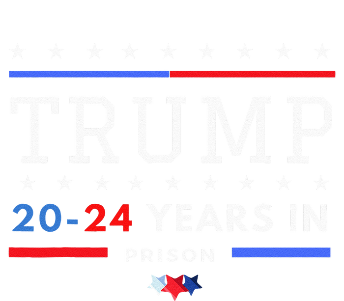 Donald Trump 20 24 Years In Prison Ladies Long Sleeve Shirt