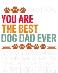 You Are The Best Dog Dad Ever Fathers Day Garment-Dyed Sweatshirt