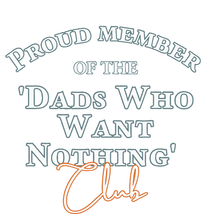 Gifts for dad who wants nothing Father's day funny tee T-Shirt