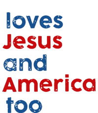 Loves Jesus and America Too T-Shirt