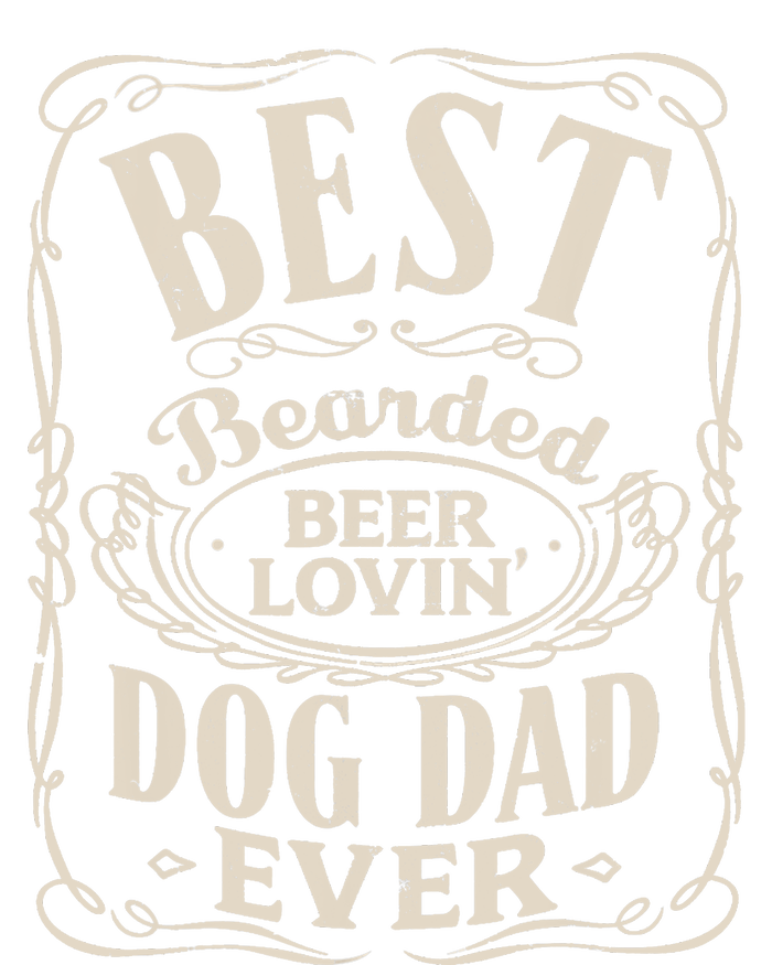 Best Bearded Beer Lovin Dog Dad Ever Funny Dogs Owner Gifts T-Shirt