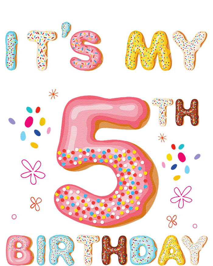 Its My 5th Birthday Sweet Donuts Funny 5 Year Old T-Shirt