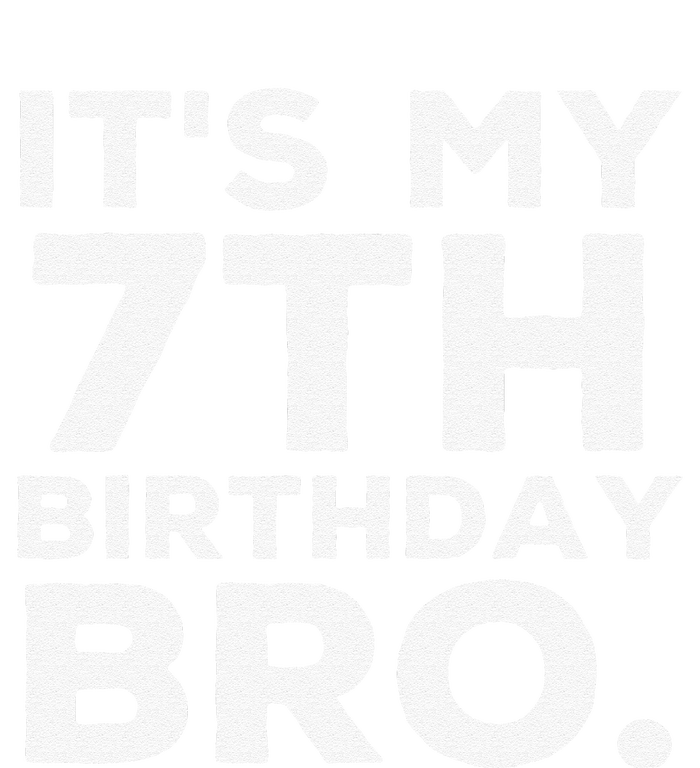 Its My 7th Birthday Bro 7 Years Old Birthday Party T-Shirt