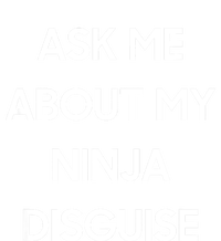 Ask Me About My Ninja Disguise Funny Face Parody Mousepad