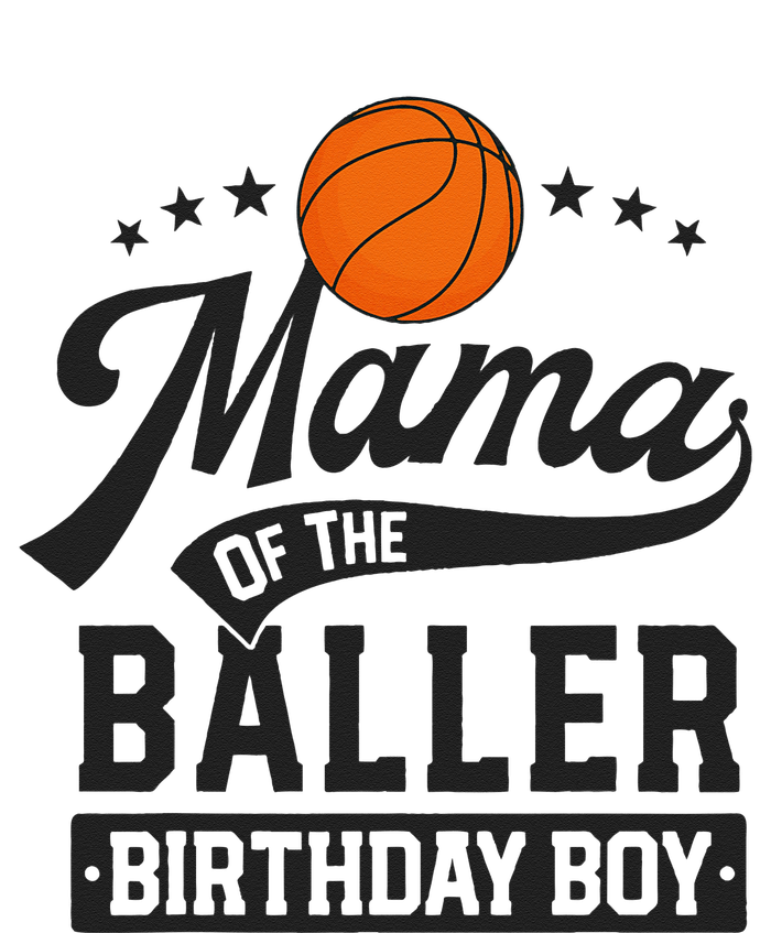 Mama Of The Baller Birthday Mom Basketball Themed Party T-Shirt