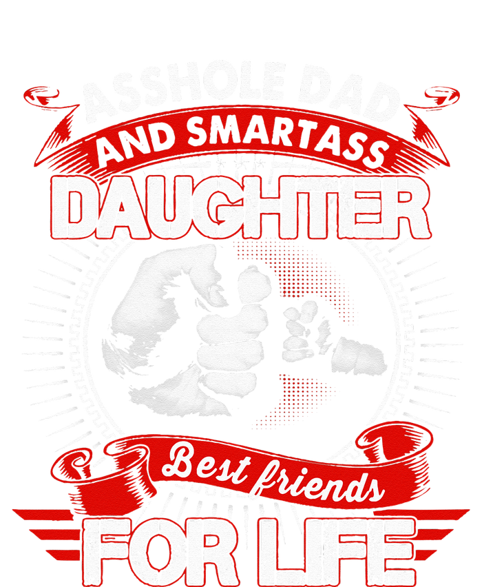 Asshole Dad And Smartass Daughter Best Friend For Life Legacy Cool Fit Booney Bucket Hat