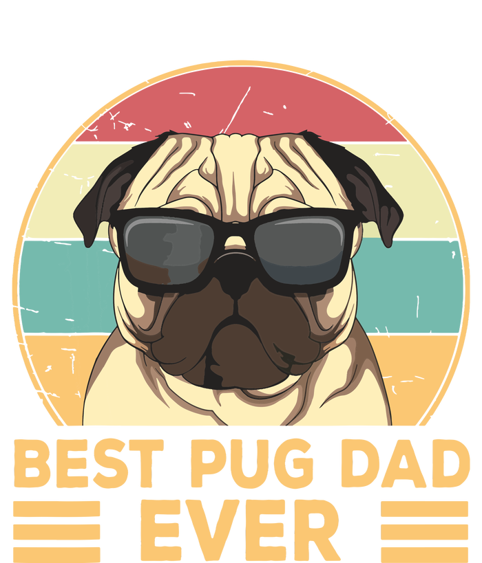 Best Pug Dad Ever Funny Pug Dog Gift For Men And Boy T-Shirt