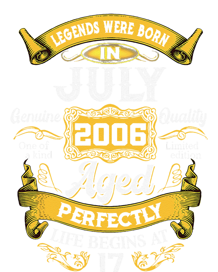 Legends Were Born In July 2006 17th Birthday Gift 17 Yrs Old T-Shirt