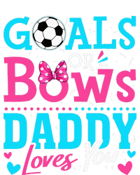 Gender Reveal Goals Or Bows Daddy Loves You Soccer Cooling Performance Crew T-Shirt