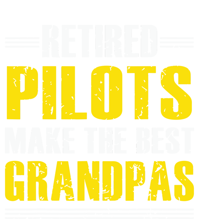 Retired Pilots Make Best Grandpas Costume Retirement T-Shirt