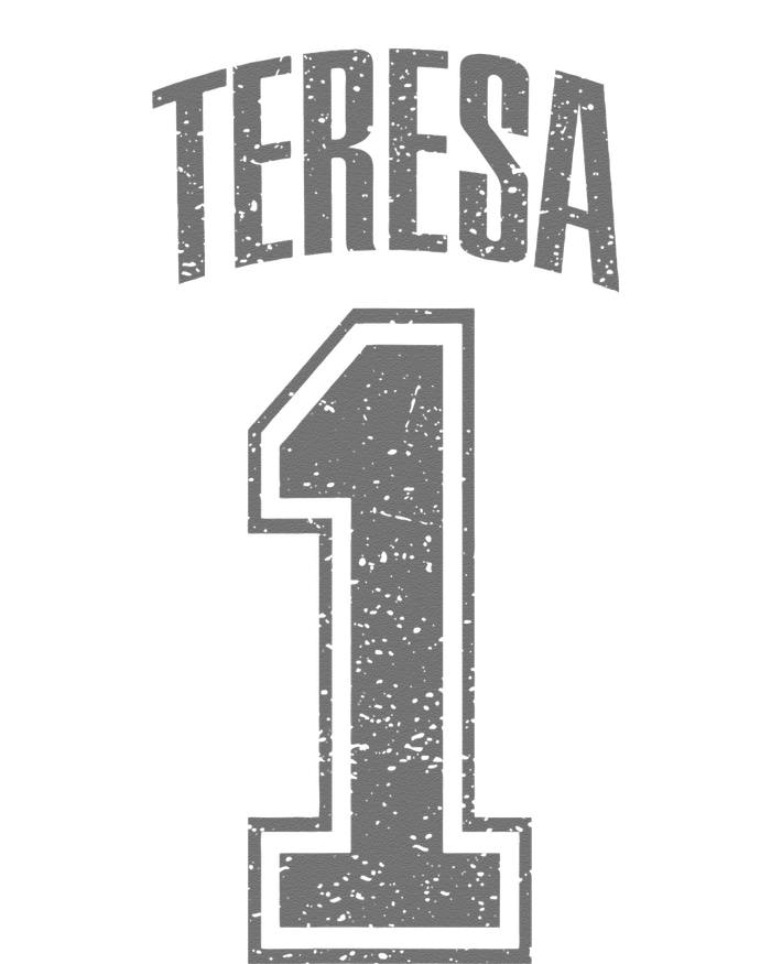 Teresa Supporter Number 1 Biggest Fan T-Shirt