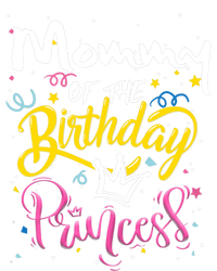 Wo Mothers Day Mommy Of The Birthday Princess Cute Lovely T-Shirt