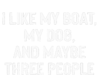 I Like My Boat My Dog And Maybe Three People V-Neck T-Shirt