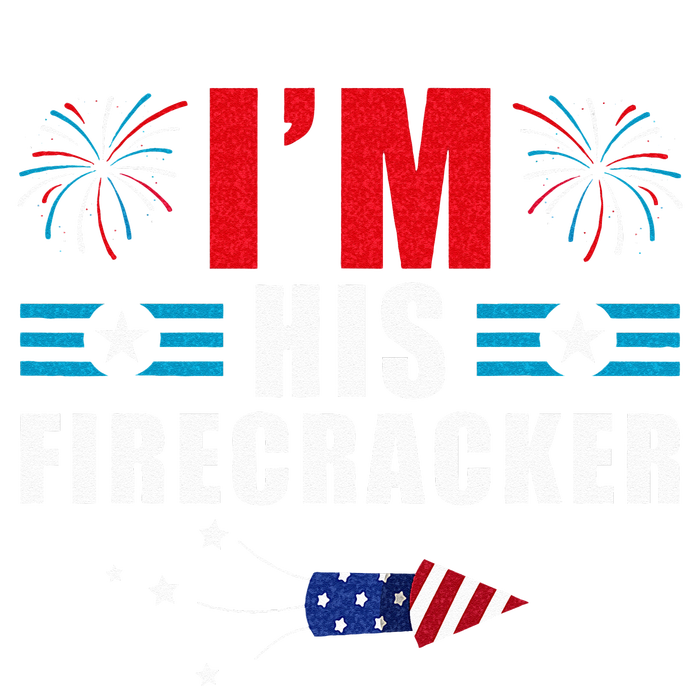 Im His Firecracker Funny Family Matching Couple 4th Of July Women's Fleece Hoodie