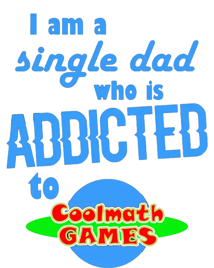 I Am A Single Dad Who Is Addicted To Cool Math Games Womens CVC Long Sleeve Shirt