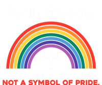 Rainbow A Promise Of God Not A Symbol Of Pride Women's T-Shirt