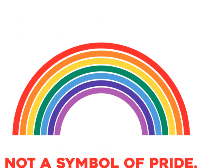 Rainbow A Promise Of God Not A Symbol Of Pride Women's T-Shirt