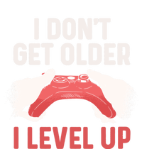 Funny I Dont Get Older I Level Up Gift For Men Game Controllers Cropped Pullover Crew