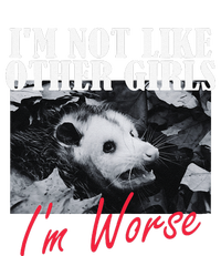 Possum Funny Graphicn Im Not Like Other Im Worse T-Shirt