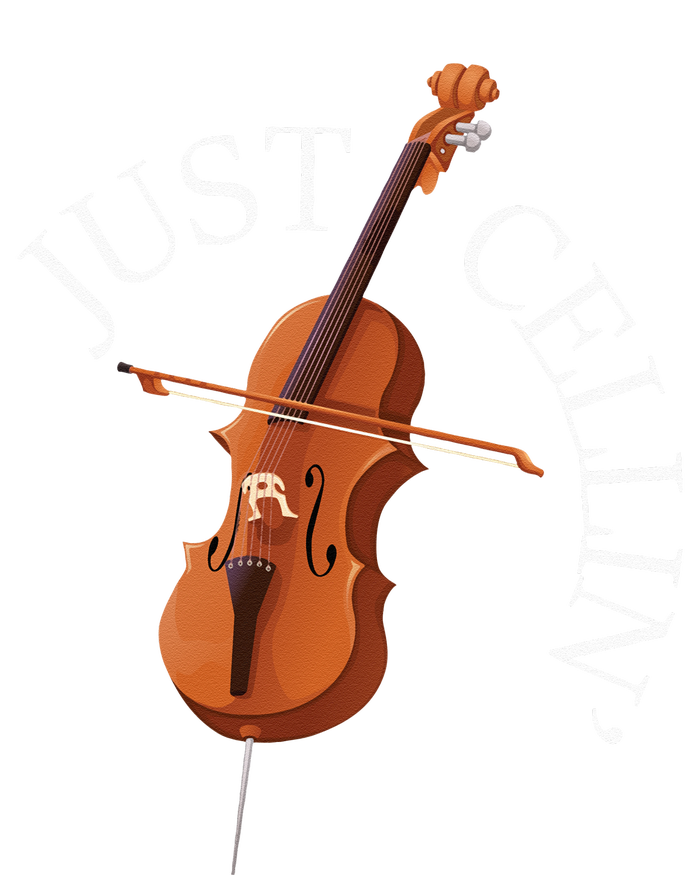 Just Cellin Cello Player Cellist Musician Classical Music Long Sleeve T-Shirt