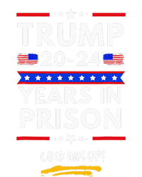 Lock Him Up 2020 2024 Years In Prison Anti Trump Political T-Shirt