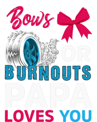 Burnouts or Bows Papa loves you Gender Reveal party Baby Performance Sprint T-Shirt