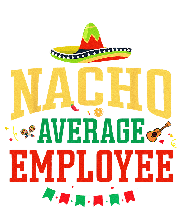 Nacho Average Employee Cinco de Mayo Fiesta Nacho Employee Pom Pom 12in Knit Beanie