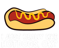 I Just Really Like Hot Dogs, Ok? Funny Hot Dog Lover T-Shirt