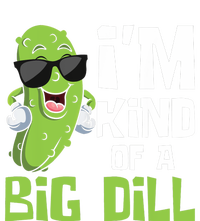 I'm Kind Of A Big Dill - Pickle Cucumber Vegetable Vegan Tall Sweatshirt