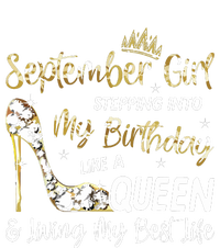 September Girl Stepping Into My Birthday Like A Queen Bday Enza Ladies Jersey Football T-Shirt