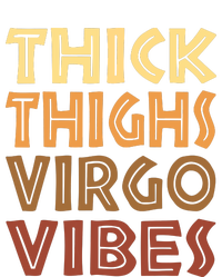 Thick Thighs Virgo Vibes Melanin Black Women Horoscope V-Neck T-Shirt