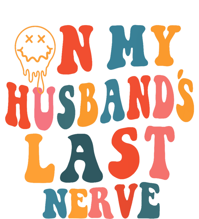 On My Husband's Last Nerve (On back) Funny Groovy Knit Cap Winter Beanie