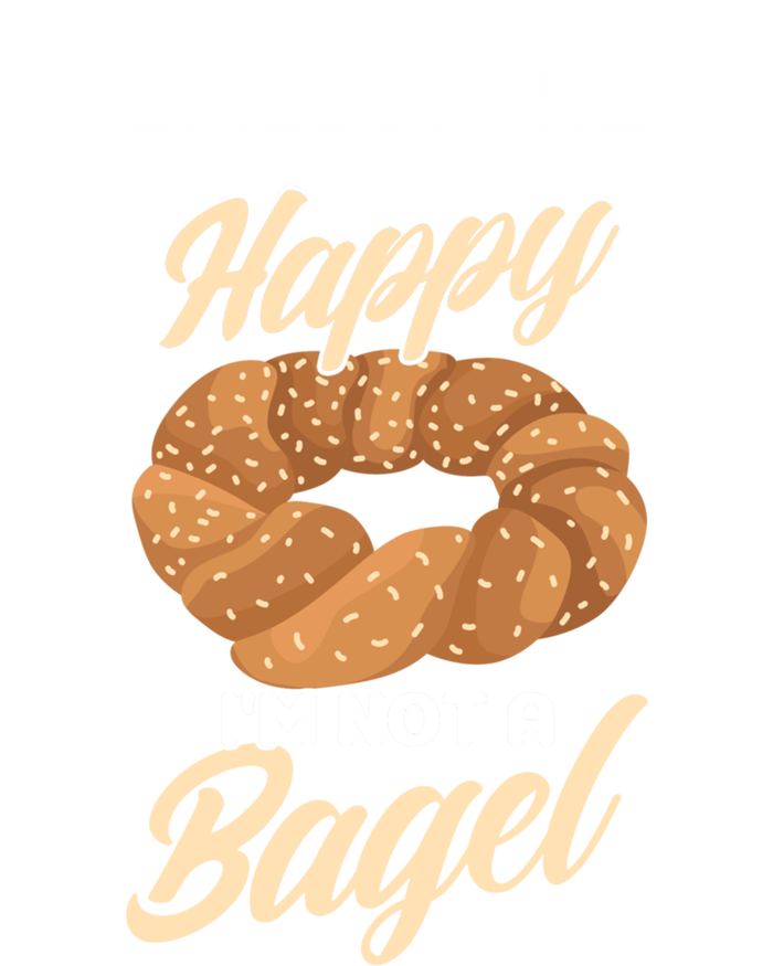 Bagel Lover Art I Cant Make Everyone Happy Im Not A Bagel Gift Tie-Dye T-Shirt