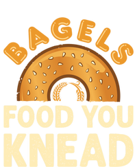 Bagels Food You Knead Funny Bagel Lover Bread Pun Cool Gift Hoodie