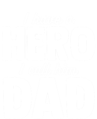 I Have Hero I Call Him Dad Fathers Day Gift T-Shirt