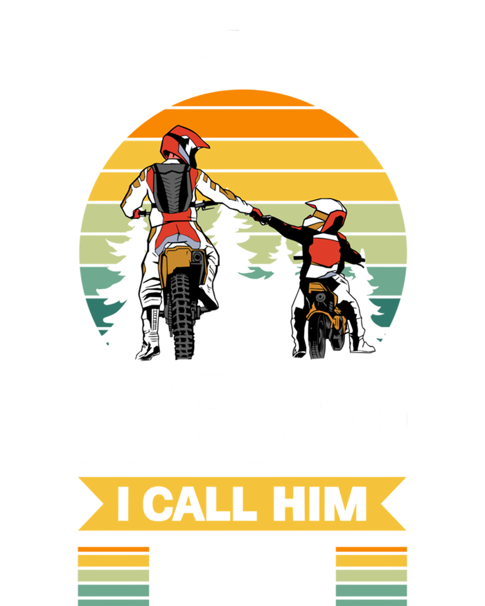 I Have Hero I Call Him Dad Son Daughter Father Biker Gift T-Shirt